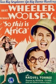 So This Is Africa (1933) So This Is Africa (1933)