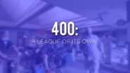 400: A League Of Its Own