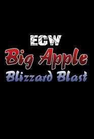 ECW Big Apple Blizzard Blast