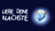 Liebe Deine NÃ¤chste!