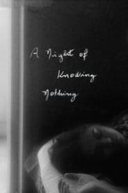 مشاهدة الوثائقي A Night of Knowing Nothing 2022 مترجم