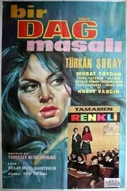 Bir Dağ Masalı en Streaming Gratuit Complet Bir Dağ Masalı Film en Streaming