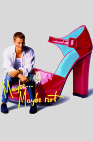 Maybe... Maybe Not (1994) Maybe... Maybe Not (1994)