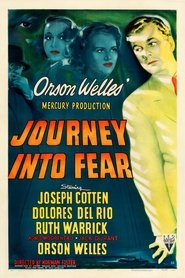 Journey Into Fear (1943) Journey Into Fear (1943)