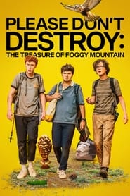 Please Don&#ff7de8;t Destroy: The Treasure of Foggy Mountain