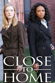 Close to Home - Giustizia ad ogni costo