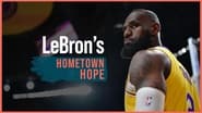 LeBron's Hometown Hope