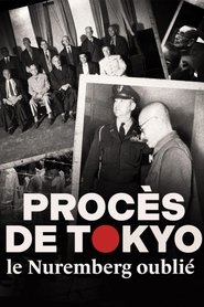Procès de Tokyo, le Nuremberg oublié (2025) Procès de Tokyo, le Nuremberg oublié (2025)