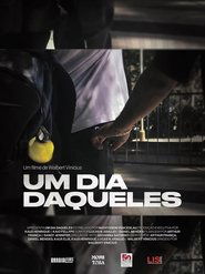 Um Dia Daqueles... (2025)