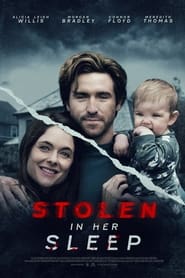 مشاهدة فيلم Stolen in Her Sleep 2022 مترجم