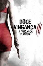 Image Doce Vingança 3: A Vingança é Minha