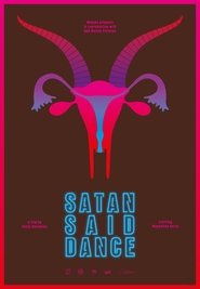Satan Said Dance