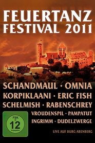 Feuertanz Festival 2011 (2011) Feuertanz Festival 2011 (2011)