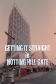 Getting It Straight in Notting Hill Gate (1970) Getting It Straight in Notting Hill Gate (1970)