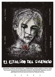El Estallido del Silencio (2024) El Estallido del Silencio (2024)