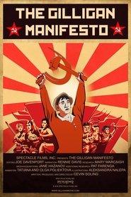 Watch The Gilligan Manifesto (2018)