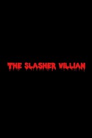 The Slasher Villain (1970) The Slasher Villain (1970)