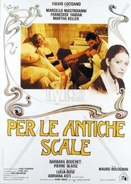 Per le antiche scale Film in Streaming Completo in Italiano