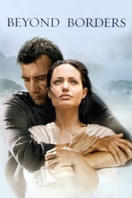 مشاهدة فيلم Beyond Borders 2003 مترجم