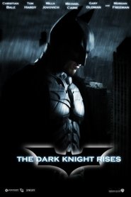 The Dark Knight Rises The Dark Knight Rises