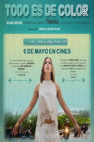 Todo es de color Movie Streaming Todo es de color Watch and Download Free Movie in HD Streaming