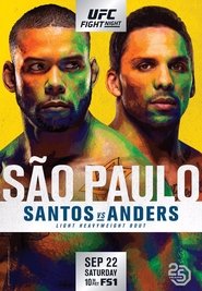 UFC Fight Night 137: Santos vs. Anders UFC Fight Night 137: Santos vs. Anders