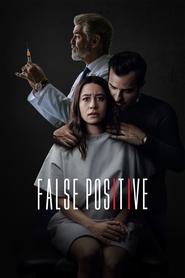 مشاهدة فيلم False Positive 2021 مترجمة