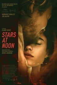 مشاهدة فيلم Stars at Noon 2022 مترجم