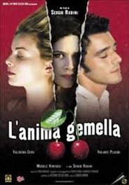 L'anima gemella Ver Descargar Películas en Streaming Gratis en Español