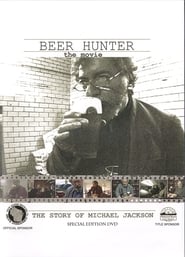 Beer Hunter: The Movie