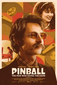 مشاهدة فيلم Pinball: The Man Who Saved the Game 2023 مترجم