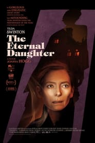 مشاهدة فيلم The Eternal Daughter 2022 مترجم