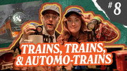 Trains, Trains, & Automo-Trains