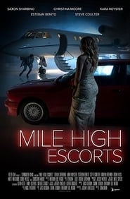 مشاهدة فيلم Mile High Escorts 2020 مباشر اونلاين