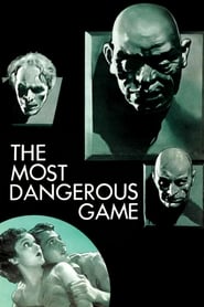 The Most Dangerous Game se film streaming