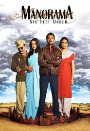 Manorama Six Feet Under Film Streaming HD