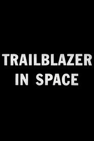 Trailblazer in Space