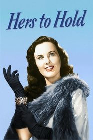 Hers to Hold (1943) Hers to Hold (1943)