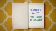 Chapter Three: The Cliffs of Insanity
