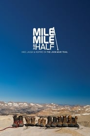 Mile... Mile & A Half (2013) Mile... Mile & A Half (2013)