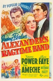 Alexander's Ragtime Band Watch and Download Free Movie Streaming