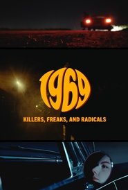 1969: Killers, Freaks, and Radicals (1970) 1969: Killers, Freaks, and Radicals (1970)