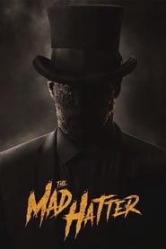 مشاهدة فيلم The Mad Hatter 2021 مترجم – مدبلج