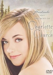 Prelude: The Best of Charlotte Church