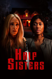 مشاهدة فيلم Half Sisters 2023 مترجم