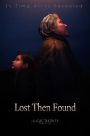 Lost Then Found (2024) Lost Then Found (2024)