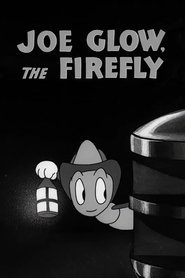 Joe Glow, the Firefly