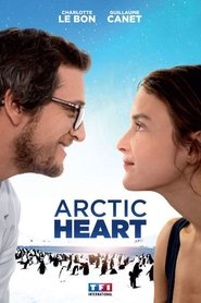 Se Arctic Heart film streaming