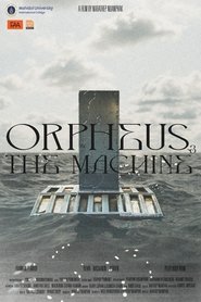 Orpheus & the Machine (2024) Orpheus & the Machine (2024)