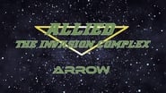 Allied: The Invasion Complex (Arrow)